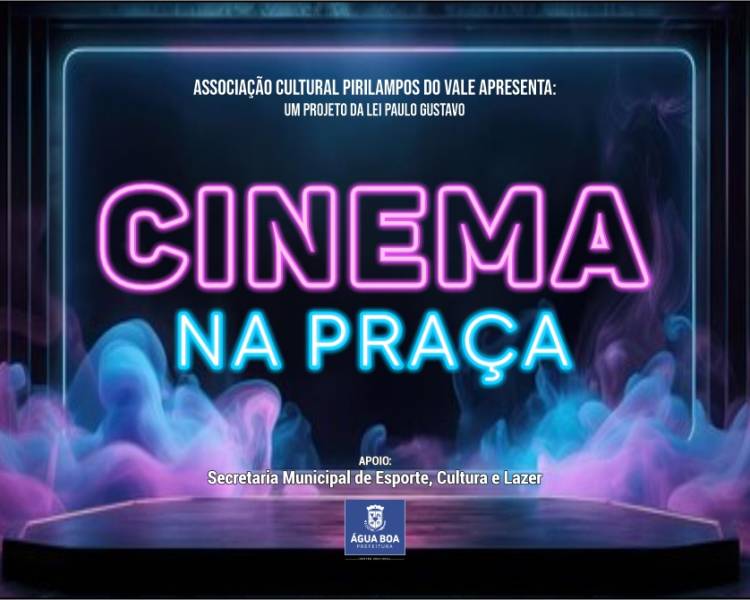 Cultura de Água Boa resgata projeto Cinema na Praça a partir deste sábado (20)