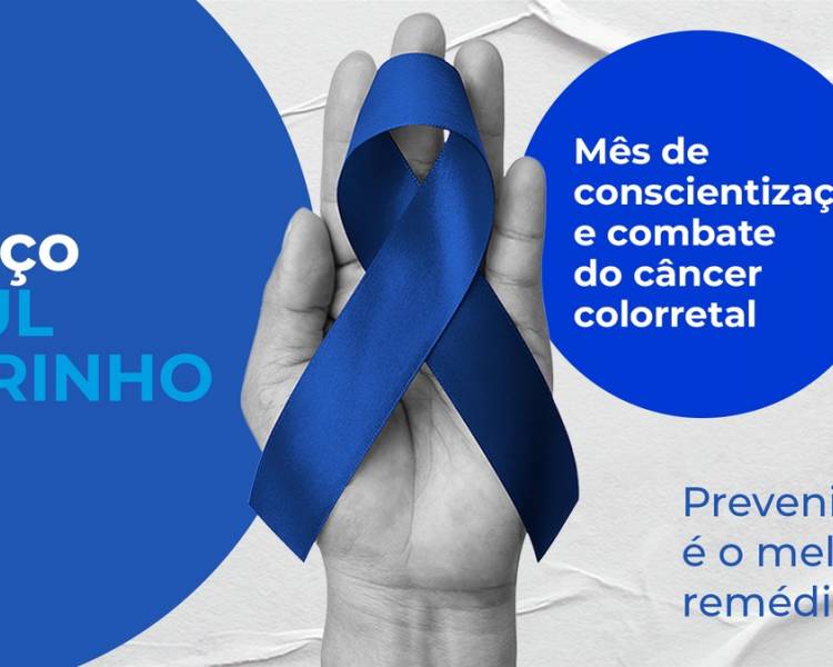 Março Azul-Marinho conscientiza sobre o câncer colorretal