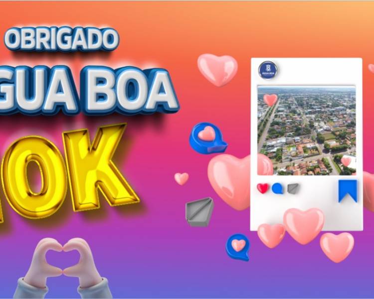 Instagram da Prefeitura de Água Boa alcança 10 Mil Seguidores