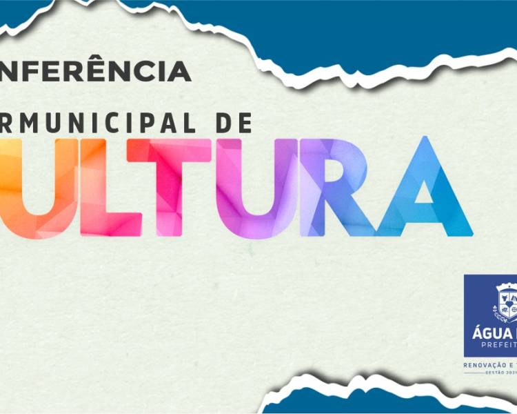 Prefeitura convida para a 1ª Conferência Intermunicipal de Cultura