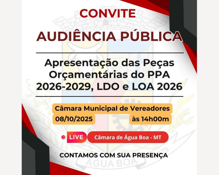Prefeitura de Água Boa convida para audiência pública sobre peças orçamentárias