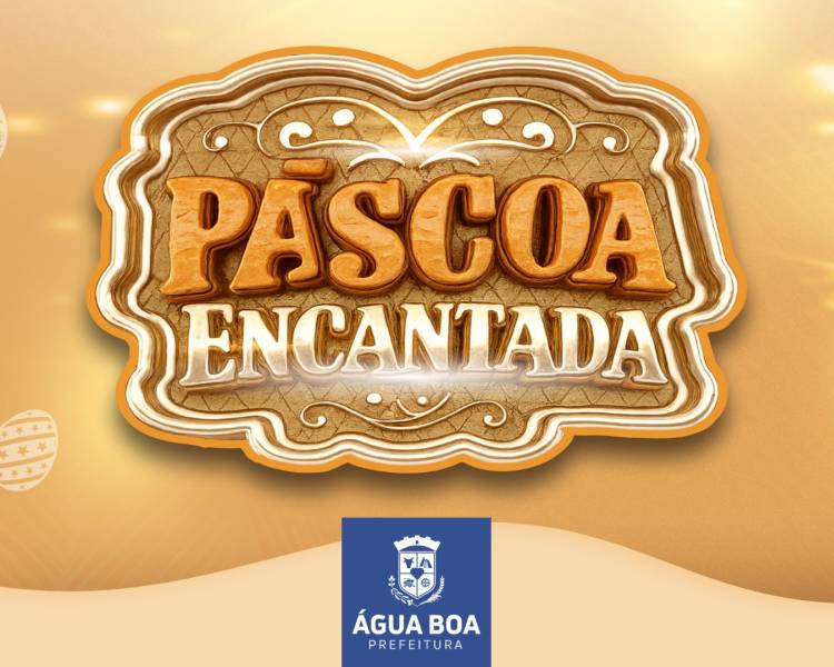 Confira a programação completa da Páscoa Encantada 2026 da Prefeitura de Água Boa