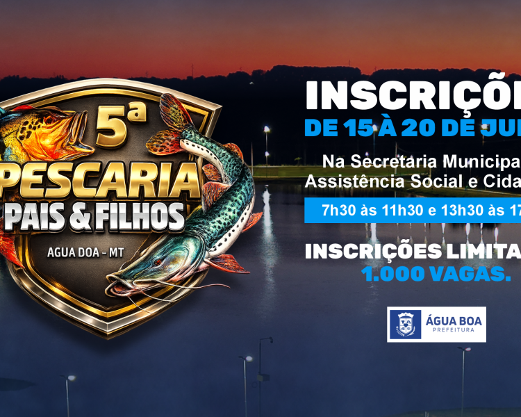 Inscrições para a 5 Edição da Pescaria Pais e Filhos já estão abertas