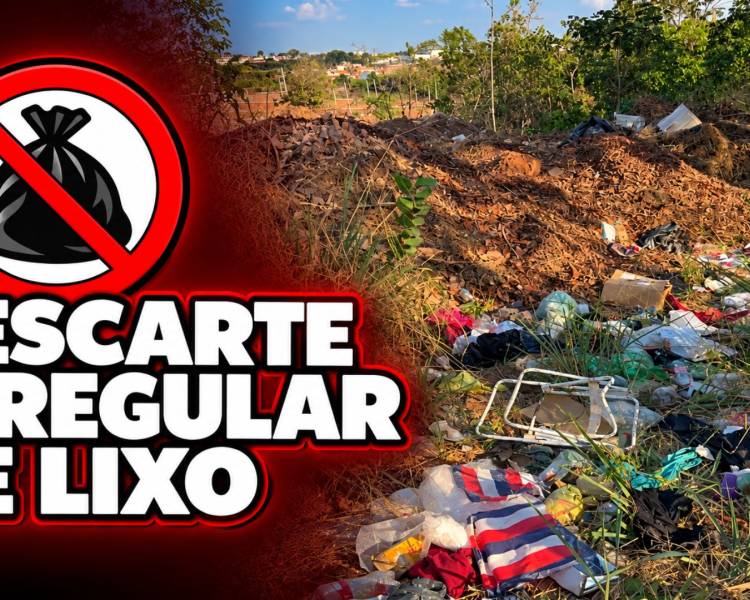 Prefeitura de Água Boa alerta para descarte irregular de lixo e entulho