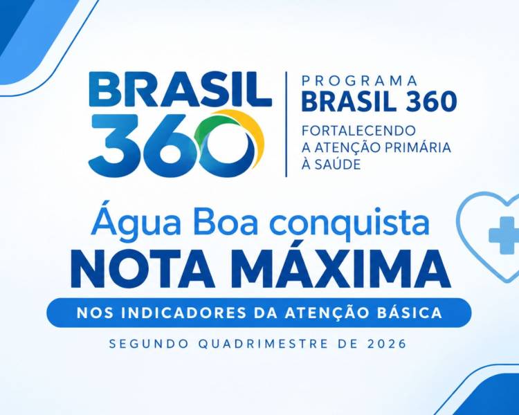 Água Boa alcança nota máxima nos indicadores da Atenção Básica no segundo quadrimestre de 2026